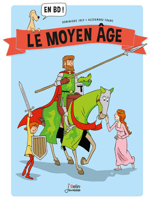 cover image of Le Moyen Âge en BD !